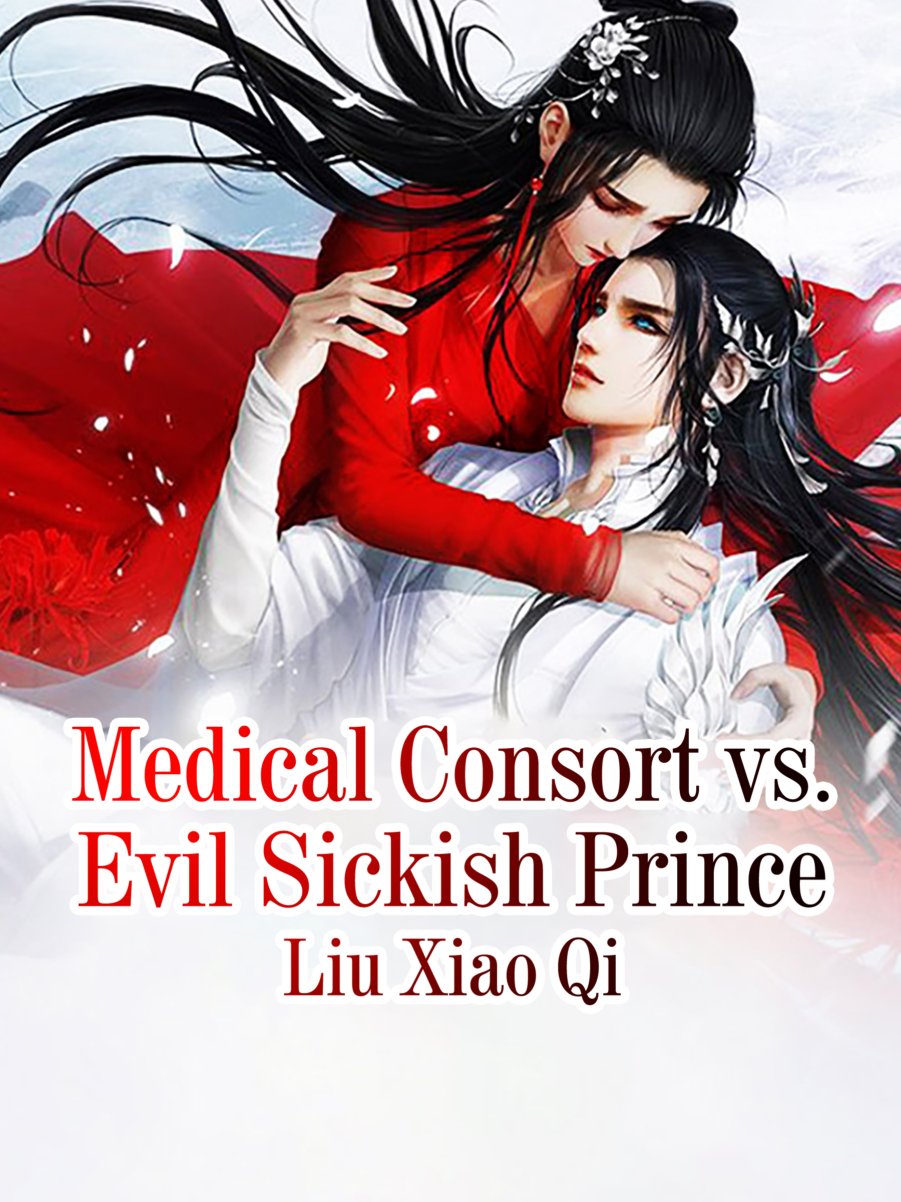 Bewitching Prince Spoils His Wife Genius Doctor Unscrupulous Consort Medical Consort vs. Evil Sickish Prince Novel Full Story | Book